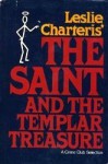 The Saint and the Templar Treasure - Leslie Charteris, Charles King, Graham Weaver