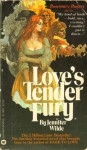 Love's Tender Fury - Jennifer Wilde