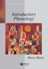 Introductory Phonology - Bruce Hayes