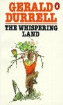 The Whispering Land - Gerald Durrell, Ralph Thompson