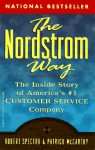 The Nordstrom Way: The Inside Story of America's #1 Customer Service Company - Robert Spector, Patrick D. McCarthy