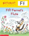 Fifi Ferret's Flute - Samantha Berger, Anne Kennedy