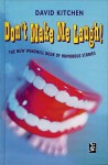 Don't Make Me Laugh!: The New Windmill Book of Humorous Stories - David Kitchen