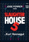 Slaughterhouse Five - Kurt Vonnegut