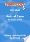 Animal Farm: Shmoop Literature Guide - Shmoop