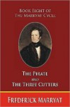 The Pirate / The Three Cutters - Frederick Marryat