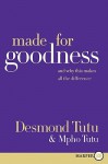 Made for Goodness LP: And Why This Makes All the Difference - Desmond Tutu, Mpho Tutu