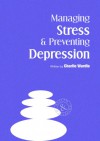 Managing Stress & Preventing Depression (Climb Your Mountain) - Charlie Wardle, Kevin Rylands