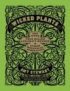 Wicked Plants: The Weed That Killed Lincoln's Mother and Other Botanical Atrocities - Amy Stewart, Briony Morrow-Cribbs