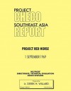 Project Checo Southeast Asia Study: Project Red Horse - Derek H. Willard, Hq Pacaf Project Checo