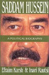 Saddam Hussein: A Political Biography - Efraim Karsh