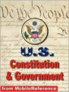 US Constitution, Declaration of Independence, Articles of Confederation, Bill of Rights, and Guide to US Government - The United States of America