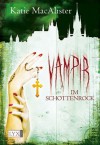 Vampir im Schottenrock (German Edition) - Katie MacAlister