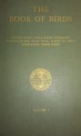 The Book of Birds: The First Work Presenting in Full Color All the Major Species of the United States (Volume 1) - Gilbert Grosvenor, Alexander Wetmore, Major Allan Brooks