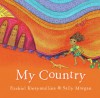 My Country - Ezekiel Kwaymullina, Sally Morgan