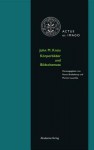 John M. Krois. Bildkorper Und Korperschema: Schriften Zur Verkorperungstheorie Ikonischer Formen - Horst Bredekamp, Marion Lauschke