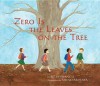 Zero Is The Leaves On The Tree - Betsy Franco, Shino Arihara