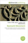 Basmachi Movement - Agnes F. Vandome, John McBrewster, Sam B Miller II