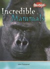 Incredible Mammals - John Townsend