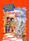 The Case of the Mummy Mystery - James Preller, John Speirs, R.W. Alley