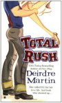 Total Rush - Deirdre Martin