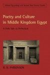 Poetry and Culture in Middle Kingdom Egypt - Richard B. Parkinson