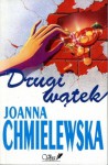 Drugi wątek - Joanna Chmielewska