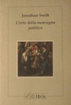 L'arte della menzogna politica - Jonathan Swift, Barbara Besi Ellena