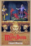 The Merry Devils (Elizabethan Theater, #2) - Edward Marston