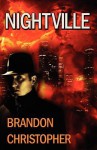 Nightville - Brandon Christopher