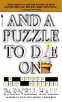 And a Puzzle to Die On (Puzzle Lady Mysteries) - Parnell Hall