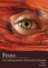 Proto: An Undergraduate Humanities Journal, Vol. 1 2010 Eyewitness - Jean Cole, Alex Hook, Alex Hooke