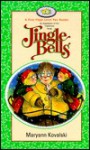 Jingle Bells - Maryann Kovalski