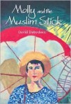 Molly and the Muslim Stick (Macmillan Caribbean Writers) - David Dabydeen