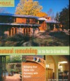 Natural Remodeling for the Not-So-Green House: Bringing Your Home into Harmony with Nature - Carol Venolia, Kelly Lerner