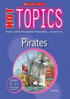 Pirates (Hot Topics) - Peter Riley