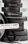 The Devil's Candy: The Anatomy Of A Hollywood Fiasco - Julie Salamon