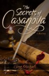 The Secrets of Casanova - Greg Michaels