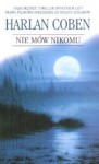 Nie Mów Nikomu - Harlan Coben