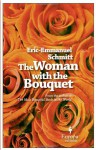 The Woman with the Bouquet - Éric-Emmanuel Schmitt, Alison Anderson