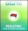 Realizing the Power of Now - Eckhart Tolle