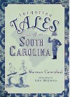 Forgotten Tales of South Carolina - Sherman Carmichael, Kyle McQueen