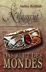 Nilamrut: Das Blut des Mondes - Andrea Bielfeldt