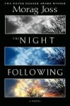 The Night Following - Morag Joss