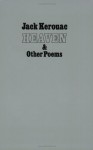 Heaven and Other Poems - Jack Kerouac, Donald Merriam Allen