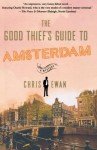 The Good Thief's Guide to Amsterdam - Chris Ewan