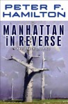 Manhattan in Reverse - Peter F. Hamilton