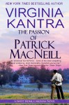 The Passion Of Patrick MacNeill (MacNeill Brothers, #1) (Sweet Home Carolina #2) - Virginia Kantra