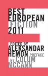 Best European Fiction 2011 - Aleksandar Hemon, Colum McCann