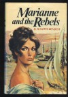 Marianne And The Rebels - Juliette Benzoni